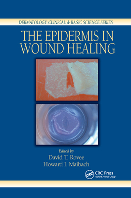 The Epidermis in Wound Healing 0367394634 Book Cover