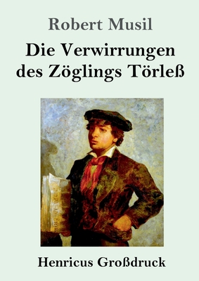 Die Verwirrungen des Zöglings Törleß (Großdruck) [German] 3847831917 Book Cover