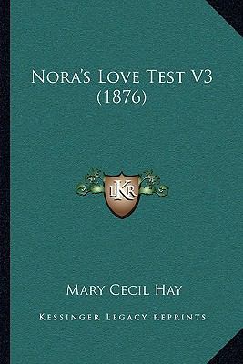 Nora's Love Test V3 (1876) 1164889036 Book Cover