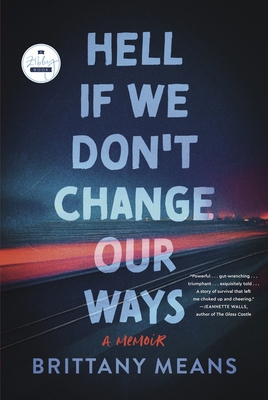 Hell If We Don't Change Our Ways: A Memoir B0BVF7HCG3 Book Cover