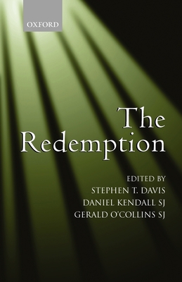 The Redemption: An Interdisciplinary Symposium ... 0199288755 Book Cover