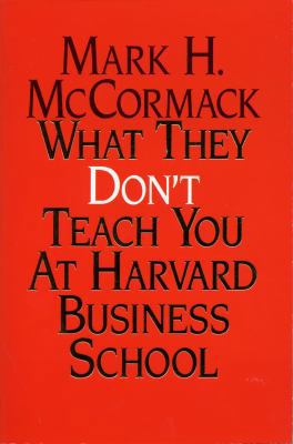 What They Don't Teach You at Harvard Business S... 1861975643 Book Cover