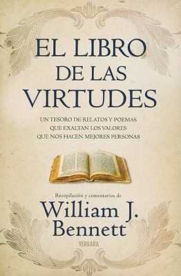 El Libro de las Virtudes = The Book of Virtues [Spanish] 8466646957 Book Cover