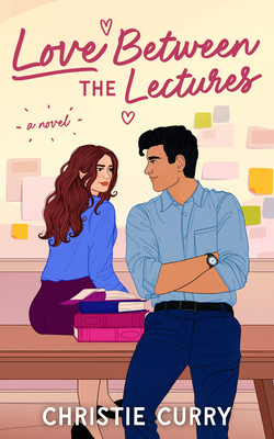 Love Between the Lectures B0GC2YPS78 Book Cover