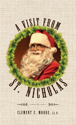 A Visit from Saint Nicholas: Twas The Night Bef... 1947844156 Book Cover