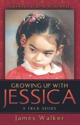 Growing Up With Jessica 1597818992 Book Cover