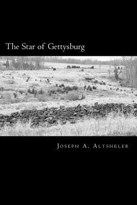 The Star of Gettysburg: A Story of Southern Hig... 1983860735 Book Cover