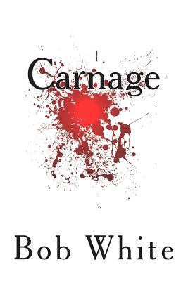 Carnage 148488325X Book Cover