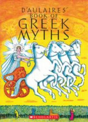 D'Aulaires' Book of Greek Myths 0545250153 Book Cover