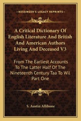 A Critical Dictionary Of English Literature And... 1162980109 Book Cover