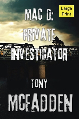 Mac D: Private Investigator [Large Print] 1763642550 Book Cover