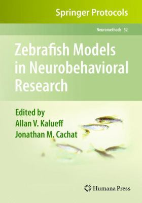 Zebrafish Models in Neurobehavioral Research 1607619210 Book Cover