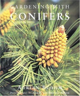 Gardening with Conifers 1552096351 Book Cover