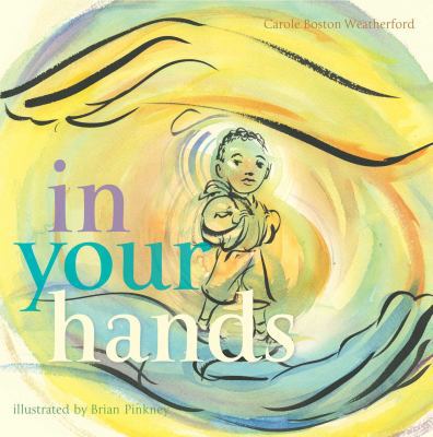 In Your Hands 1481462938 Book Cover