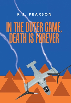 In the Outer Game, Death Is Forever 1796098701 Book Cover