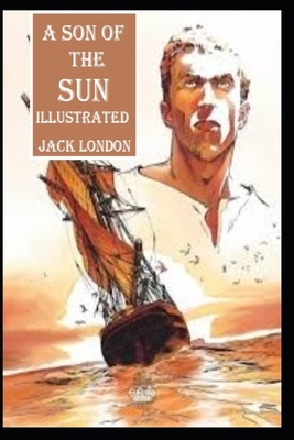 A Son of the Sun Illustrated B08TQG3BMR Book Cover