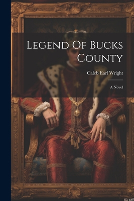 Legend Of Bucks County 1022295306 Book Cover