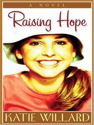 Raising Hope [Large Print] 0786275650 Book Cover