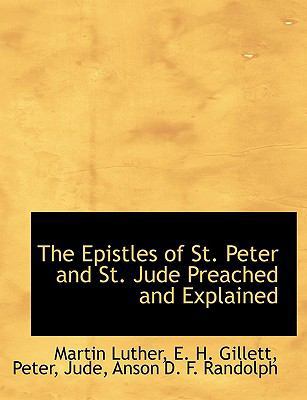 The Epistles of St. Peter and St. Jude Preached... 1140490818 Book Cover