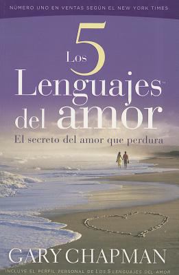 Los 5 Lenguajes del Amor: El Secreto del Amor Q... [Spanish] B01E687VEE Book Cover