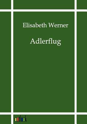 Adlerflug [German] 3864036100 Book Cover