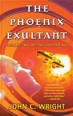 The Phoenix Exultant: The Golden Age, Volume 2 0765337428 Book Cover
