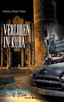 Verloren in Kuba [German] 3990072463 Book Cover