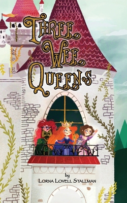 Three Wee Queens B0FT6ZXQ73 Book Cover