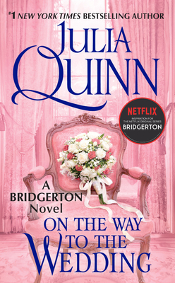 On the Way to the Wedding: Bridgerton 0062353810 Book Cover