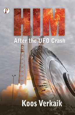 Him: After the UFO Crash 9355468210 Book Cover
