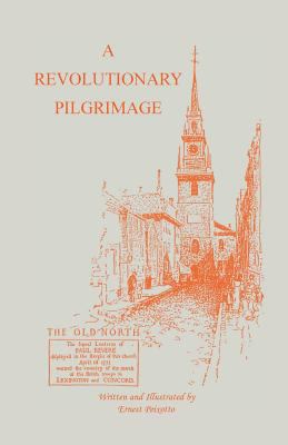 The Revolutionary Pilgrimage, Being an Account ... 078841402X Book Cover