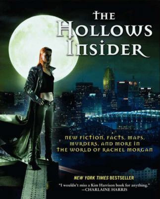 The Hollows Insider: New Fiction, Facts, Maps, ... 0062268473 Book Cover