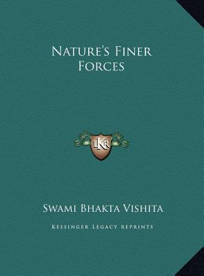 Nature's Finer Forces 1169488153 Book Cover