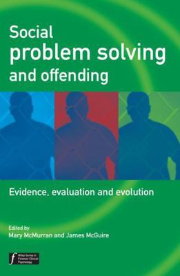 Social Problem Solving and Offending: Evidence,... 0470864079 Book Cover