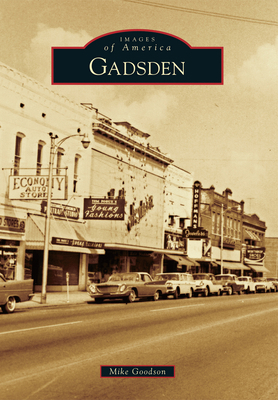 Gadsden 1467112232 Book Cover