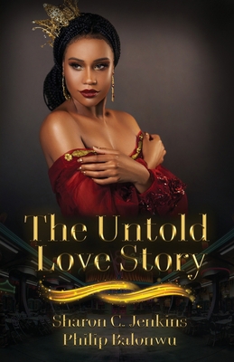 The Untold Love Story 1735464236 Book Cover