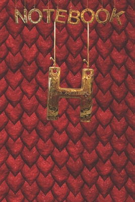 H Notebook: Cute Initial Monogram Letter H College Ruled Notebook. Pretty Personalized Medium Lined Journal & Diary for Writing & Note Taking for Girls and Women - Reptile Skin-Red Drago & Round GOLD