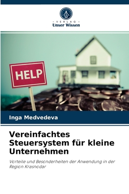 Vereinfachtes Steuersystem für kleine Unternehmen [German] 620318912X Book Cover