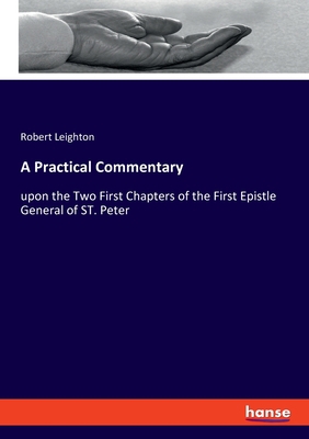 A Practical Commentary: upon the Two First Chap... 3337839568 Book Cover