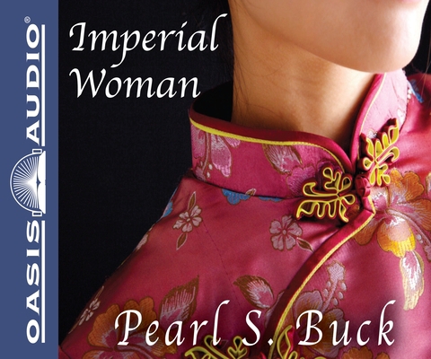 Imperial Woman: The Story of the Last Empress o... 1598598503 Book Cover