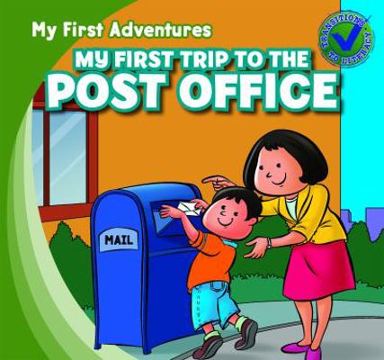 My First Trip to the Post Office 1433962535 Book Cover