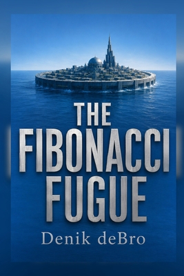 The Fibonacci Fugue B0HJ4RQ8QG Book Cover