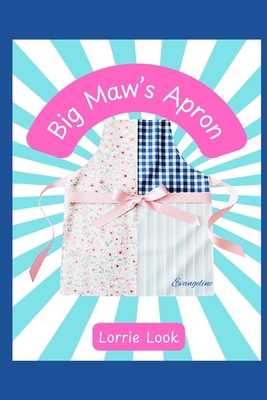 Big Maw's Apron: A Shadow and Arvin Adventure B0F5XD1VJN Book Cover