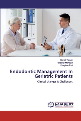 Endodontic Management In Geriatric Patients 6202555785 Book Cover