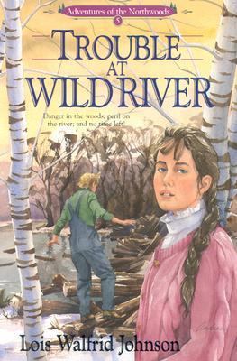 Trouble at Wild River 1556611447 Book Cover