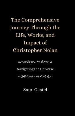 A Comprehensive Journey Through the Life, Works... B0CVKQJVGB Book Cover