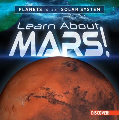 Learn about Mars! 1978533551 Book Cover