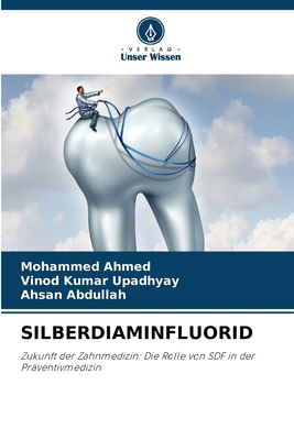 Silberdiaminfluorid [German] 6208308593 Book Cover