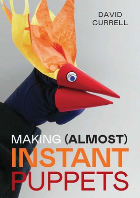 Making (Almost) Instant Puppets 0719843979 Book Cover