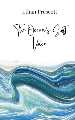 The Ocean's Soft Voice 1805879243 Book Cover